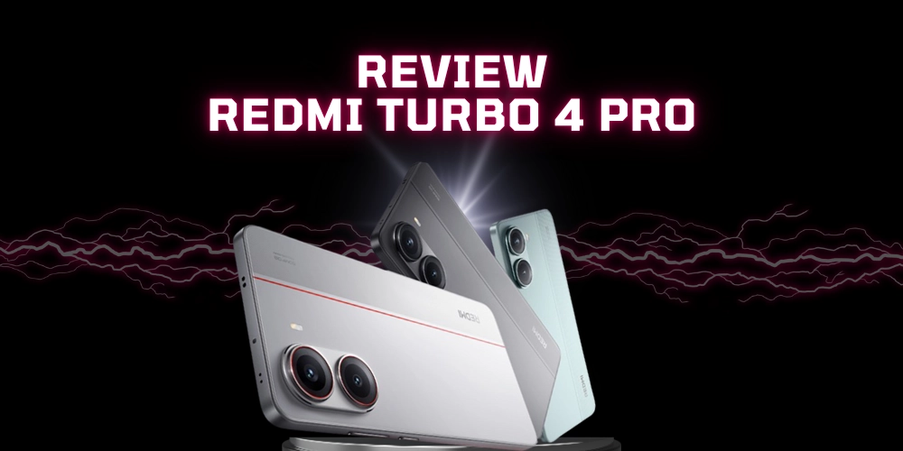 Review Redmi Turbo 4 Pro