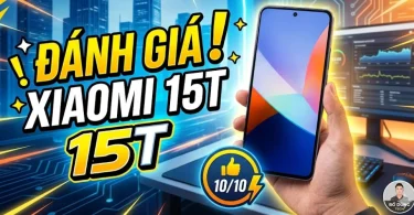 Đánh giá Xiaomi 15T